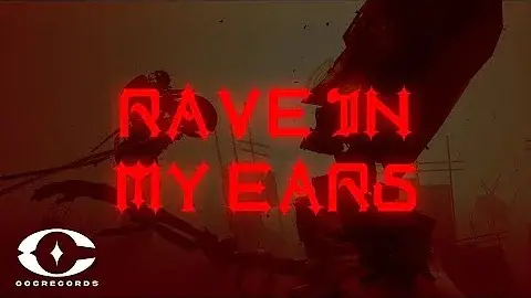 Rave In My Ears